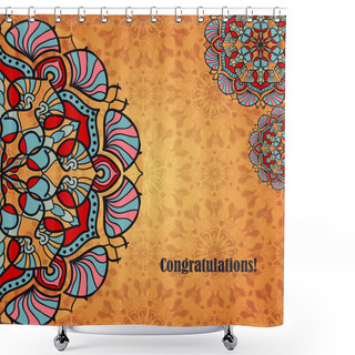 Personality  Vector Greeting Card With Indian Or Arabic Folk Ornaments. Congratulation's Background With Text And Mandalas Patterns Shower Curtains