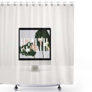 Personality  Computer With Health Lettering And Tropical Green Leaves On Monitor On Desk On White Background Shower Curtains