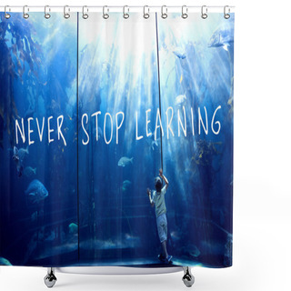 Personality  Composite Image Of Never Stop Learning Shower Curtains