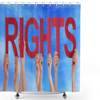 Personality  Many People Hands Holding Red Straight Word Rights Blue Sky Shower Curtains