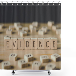 Personality  Selective Focus Of Word Evidence Made Of Cubes Surrounded By Blocks With Letters On Wooden Surface Isolated On Black Shower Curtains