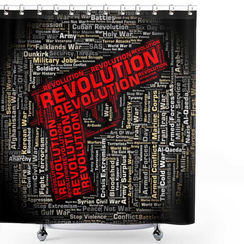 Personality  Revolution Word Shows Coup Dtat And Defiance Shower Curtains