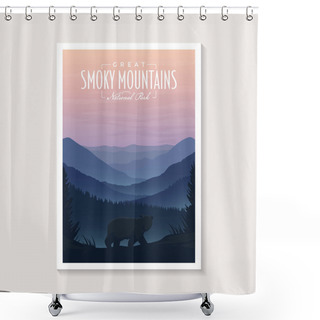 Personality  Great Smoky Mountains National Park Modern Poster Vector Illustration Design, Bear On Beautiful Landscape Mountain Poster Design Shower Curtains