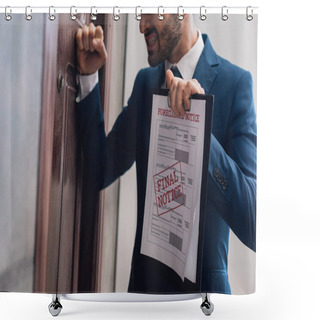 Personality  Cropped View Of Angry Collector With Documents With Foreclosure And Final Notice Lettering Knocking On Door Shower Curtains