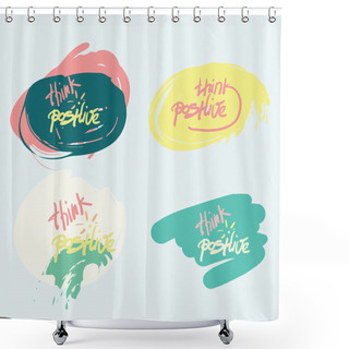 Personality  Think Positive Motivational Poster Doodle Quote Shower Curtains