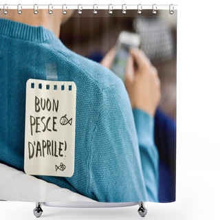 Personality  Buon Pesce D Aprile, Happy April Fools Day In Italian Shower Curtains