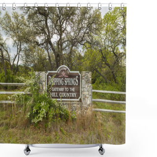 Personality  Dripping Springs, Texas USA - April 6, 2016: Welcome To Dripping Springs Sign From This Small Town In The Texas Hill Country. Shower Curtains