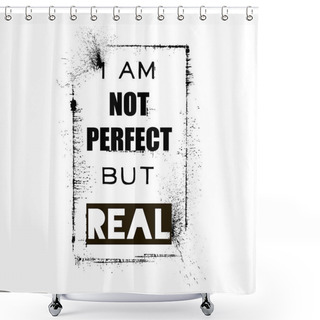 Personality  Fashion Quote Design Shower Curtains