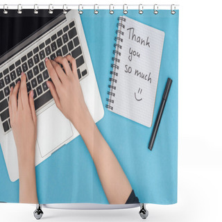 Personality  Cropped View Of Woman Working On Computer And Notebook With Thank You So Much Lettering Isolated On Blue Background Shower Curtains