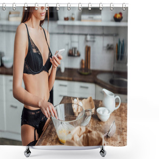 Personality  Cropped View Of Woman In Black Lingerie Whipping Eggs With Whisk And Holding Smartphone In Kitchen Shower Curtains