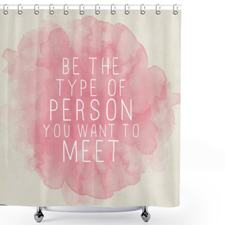 Personality  Inspirational Motivating Quote Shower Curtains