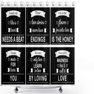 Personality  Set Of Love Quotes In Black Shower Curtains
