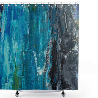 Personality  Art Background With Blue And Grey Brush Strokes Of Oil Paint Shower Curtains