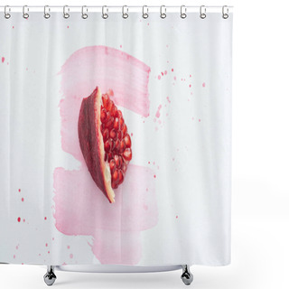 Personality  Top View Of Piece Of Pomegranate On White Surface With Pink Watercolor Strokes Shower Curtains