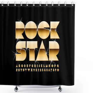 Personality  Vector Golden Poster Rock Star. Luxury Sparkling Font. Elite Alphabet Letters, Numbers And Symbols With Glitter  Shower Curtains