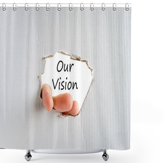 Personality  Our Vision Text Concept Shower Curtains