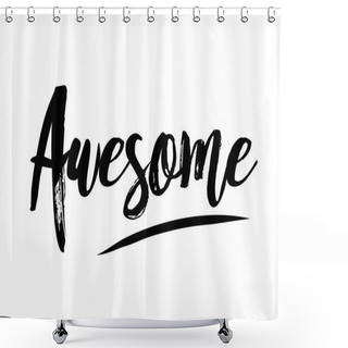Personality  Motivational Quote Lettering Awesome Shower Curtains