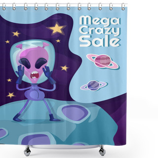 Personality  Mega Crazy Sale Poster Flat Vector Template. Emotional Martian, Amazed Extraterrestrial. Brochure, Booklet One Page Concept Design With Cartoon Characters. Discount Advertising Flyer, Leaflet Shower Curtains