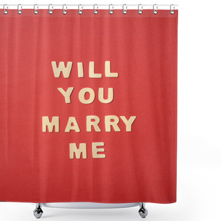 Personality  Will You Marry Me Shower Curtains