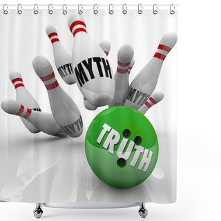 Personality  Truth Vs Myth Bowling Facts Investigating Busting Untruth Shower Curtains