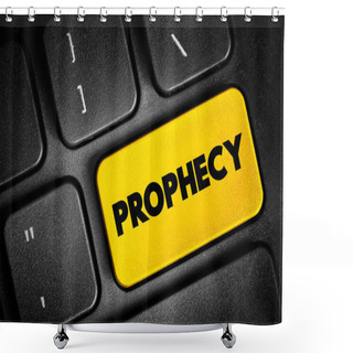Personality  Prophecy Text Quote Button On Keyboard, Concept Background Shower Curtains