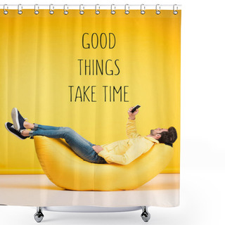 Personality  Man Relaxing On Bean Bag Chair And Using Smartphone On Yellow Background With Good Things Take Time Inspiration Shower Curtains