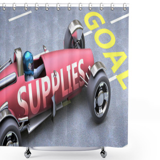 Personality  Supplies Helps Reaching Goals, Pictured As A Race Car With A Phrase Supplies On A Track As A Metaphor Of Supplies Playing Vital Role In Achieving Success, 3d Illustration Shower Curtains