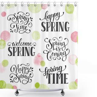 Personality  Spring Time Wording Shower Curtains