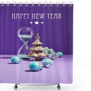 Personality  Selective Focus Of Decorative Christmas Near Blue Baubles And Hourglass On Purple Background With Happy New Year Lettering Shower Curtains