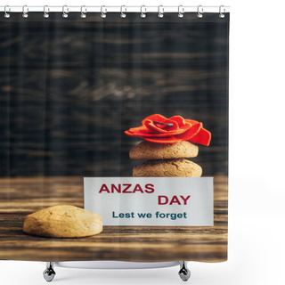 Personality  Card With Anzas Day Lettering Near Artificial Flower And Tasty Cookies On Wooden Surface  Shower Curtains