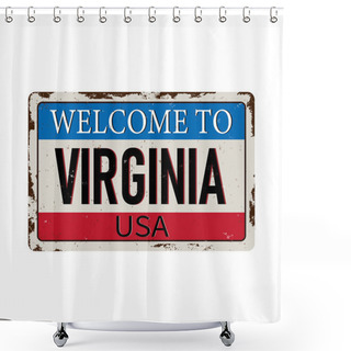 Personality  Welcome To Virginia Vintage Grunge Poster, Vector Illustration Shower Curtains