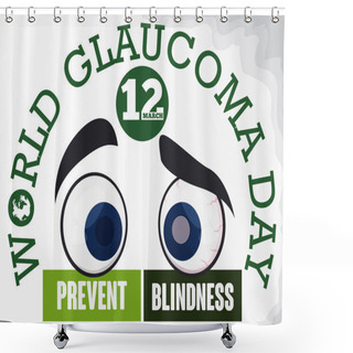 Personality  World Glaucoma Day Design Preventing Blindness With A Eye Comparison, Vector Illustration Shower Curtains