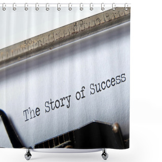 Personality  Story Of Success Shower Curtains