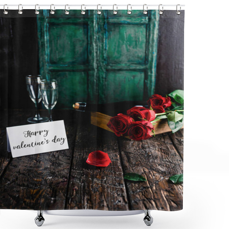 Personality  Happy Valentines Day Greeting Card, Red Roses And Champagne Bottle With Glasses In Tray Shower Curtains