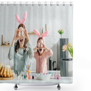 Personality  Excited Mother And Daughter In Bunny Ears Covering Eyes With Painted Chicken Eggs Near Tulips And Easter Bread  Shower Curtains