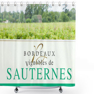 Personality  Sauternes Region, Aquitaine, France Shower Curtains