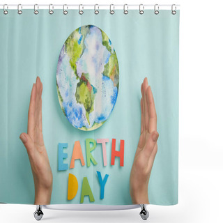 Personality  Top View Of Woman Holding Colorful Paper Letters And Planet Picture On Turquoise Background, Earth Day Concept Shower Curtains