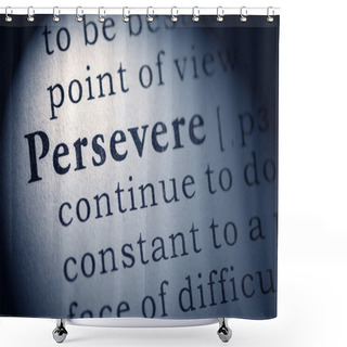 Personality  Persevere Shower Curtains