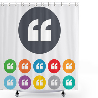 Personality  Quote Sign Icon. Quotation Mark Symbol. Shower Curtains