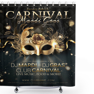 Personality  Mardi Gras Carnival Poster Design With Golden Mask And Ribbons In 3d Illustration Shower Curtains