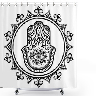 Personality  Hamsa Hand Drawn Symbol In Mandala. Mehndi Style.Decorative Pattern In Oriental Style. For Henna Tattoos, And Decorative Design Documents And Premises. Shower Curtains