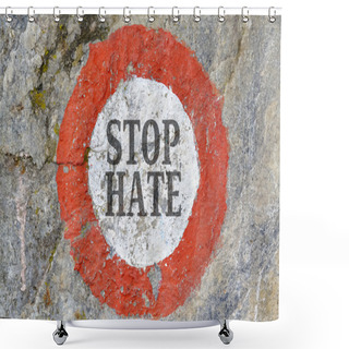 Personality  Stop Hate Shower Curtains