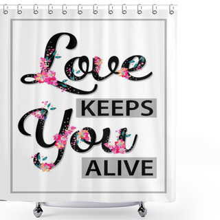 Personality  Slogan Graphic For T-shirts Shower Curtains