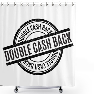 Personality  Double Cash Back Rubber Stamp Shower Curtains
