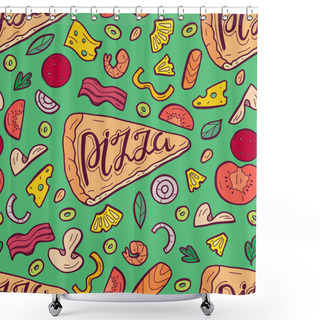 Personality  Seamless Pattern With A Slice Of Pizza And Various Ingredients. Hand Drawn Vector Illustration. Background For Cafe, Fast Food Restaurant, For The Design Of The Menu And Promotional Products. Shower Curtains