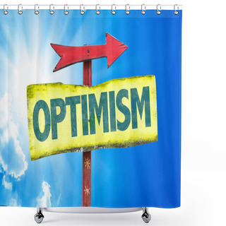 Personality  Optimism Text Sign Shower Curtains