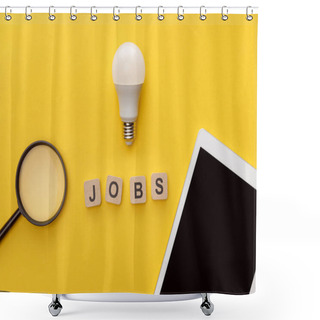 Personality  Top View Of Light Bulb, Magnifying Glass, Digital Tablet And Cardboard Squares With Jobs Inscription On Yellow Background Shower Curtains