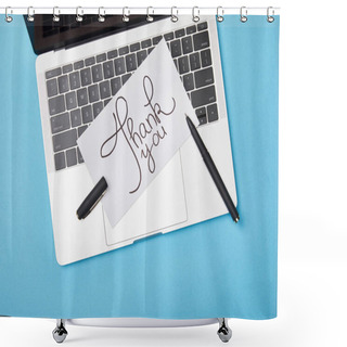 Personality  Top View Of Laptop And Card With Thank You Lettering And Pen On Blue Background Shower Curtains