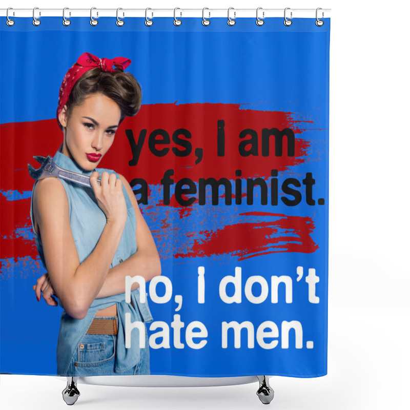 Personality  Fashionable Young Woman In Pin Up Style Clothing With Wrench And Feminism Quote Shower Curtains