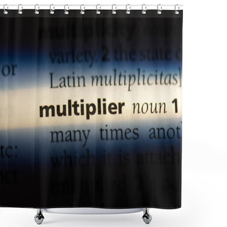 Personality  Multiplier Word In A Dictionary. Multiplier Concept. Shower Curtains